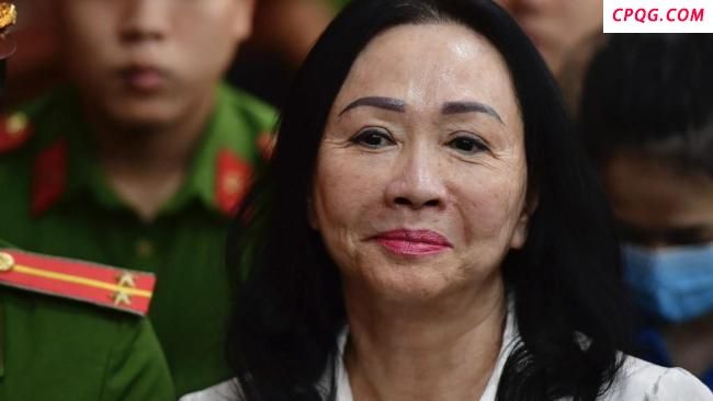 越南女首富希望卖房产还债免死刑 请求重新评估资产价值